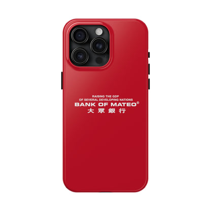 Bank Of Mateo Phone case Red