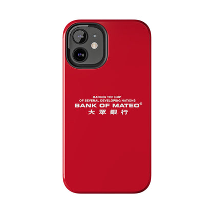 Bank Of Mateo Phone case Red