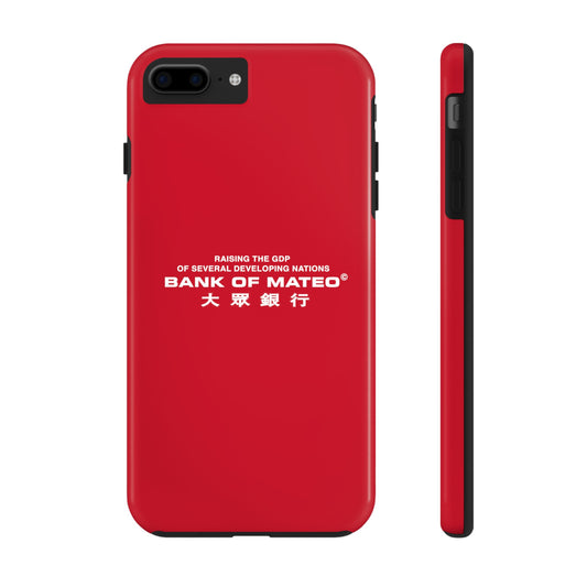 Bank Of Mateo Phone case Red
