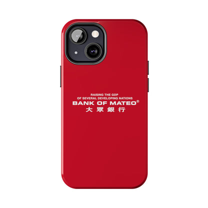 Bank Of Mateo Phone case Red