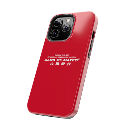 Bank Of Mateo Phone case Red