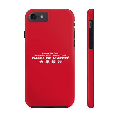 Bank Of Mateo Phone case Red