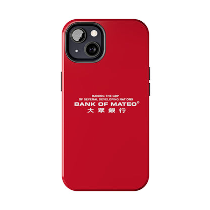 Bank Of Mateo Phone case Red