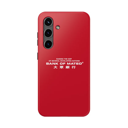 Bank Of Mateo Phone case Red